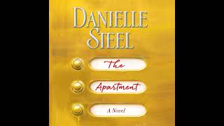 The Apartment By Danielle Steel  Audiobook Full [upl. by Ainel]