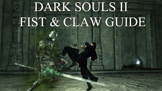 Dark Souls 2 SOTFS Fist amp Claw Guide 2022 [upl. by Shifrah]