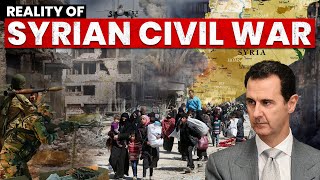 Reality of the Syrian Civil War How it Started   Roots of the Syrian Civil War Explained [upl. by Archie]