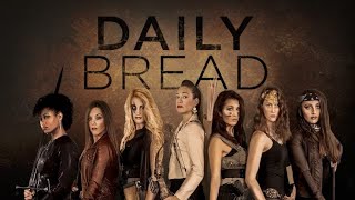 Daily Bread  TV Trailer  Gabriela Kostadinova  Alissa Dellork  Michael J Patterson [upl. by Innaig503]