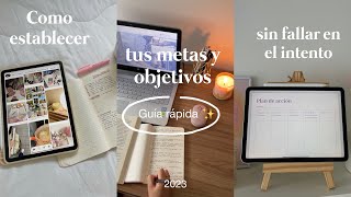 Guía como establecer metas y objetivos para este 2023 y no fallar en el proceso 📔✨🤍 [upl. by Omrellug]