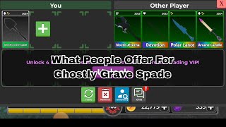 What People Offer For Ghostly Grave Spade  🔪Survive The Killer [upl. by Gavrielle]