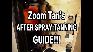 AFTER SPRAY TANNING GUIDE [upl. by Eannyl984]