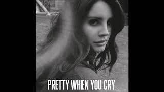 Lana Del Rey  Pretty When You Cry Instrumental With Backing Vocals [upl. by Mitchell]