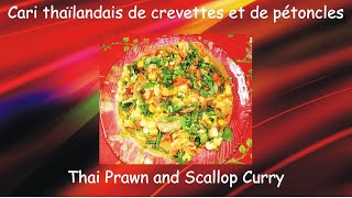 RestaurantStyle Prawn and Scallop Thai Curry  Cari thaïlandais de crevettes et de pétoncles [upl. by Aima913]