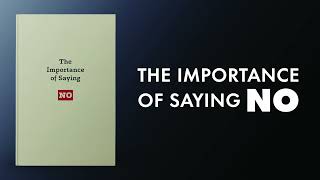 The Importance of Saying No Audiobook [upl. by Sheline]