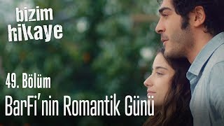 Barış ve Filizin romantik günü  Bizim Hikaye 49 Bölüm [upl. by Horvitz]