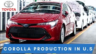 Toyota Corolla Production In US  Full Factory Tour [upl. by Gauthier543]