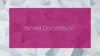 Israel Donaldson  appearance [upl. by Mittel984]