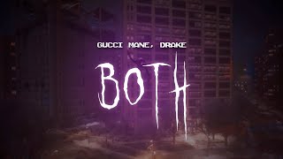 gucci mane amp drake  both  sped up  lyrics [upl. by Lada209]