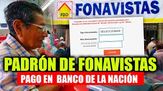 FONAVI 6680 DEVOLUCIÓN LO ÚLTIMO Recibirán agencias del Banco de la Nación sale padrón de fonavistas [upl. by Huntington]