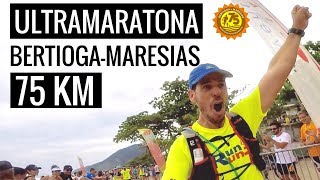 ULTRAMARATONA BERTIOGA MARESIAS  DESAFIO 75Km [upl. by Shah]