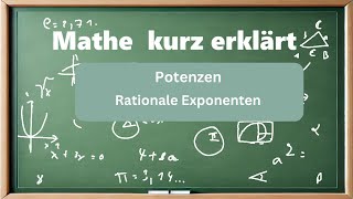 Potenzen mit rationalen Exponenten in Wurzeln umschreiben und berechnen Mathe kurz erklärt [upl. by Gnuh396]