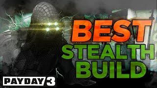 The Best Stealth Build in Payday 3 [upl. by Nolham770]