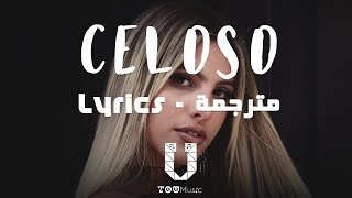 Lele Pons  Celoso English lyrics اغنية ليلي بونز مترجمة [upl. by Purity876]