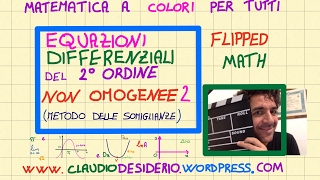 equazioni differenziali del secondo ordine non omogenee 2 terzo caso metodo delle somiglianze [upl. by Soulier987]