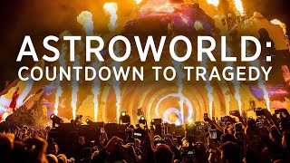 Astroworld Countdown to Tragedy [upl. by Ximenes]