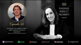 MASTERING the Marbella Property Market with Jack Ballantine of Nueva Vida  Perfect Property Ep20 [upl. by Mattie]