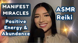 ASMR Reiki  Manifest Miracles with Guided Energy Healing amp Affirmations for Abundance and Peace ✨ [upl. by Emor839]