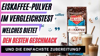 EiskaffeePulver im Vergleich Welches bietet den besten Geschmack und die einfachste Zubereitung [upl. by Chance223]