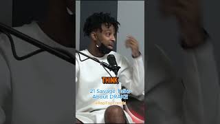 21 Savage Talks About DRAKE 😳 rap drake 21savage [upl. by Karalynn]