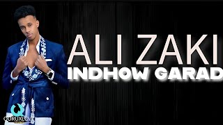 ALI ZAKI INDHOW GARAD HEES CUSUB 2024 [upl. by Nolie]