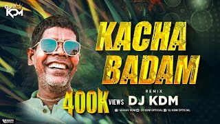 Kacha Badam Dj Song  Kacha Badam Dj Remix Song  Badam Badam Dada Kacha Badam  Viral Song  Dj KDM [upl. by Finbar871]