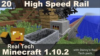 Real Tech 20  RailCraft High Speed Rails [upl. by Kyriako]