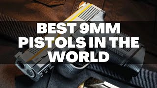 Discover the Top 10 Best 9mm Pistols in the World for 2024 [upl. by Marcel829]