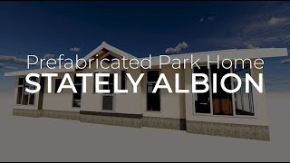 Prefabricated Park Home Stately Albion [upl. by Htiekal]