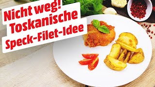 Mediterran und mit Speck Toskanischer Filettopf • KochMit [upl. by Aba]