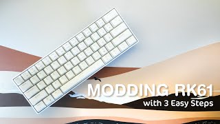 Modding RK61 with 3 Easy Steps [upl. by Koren]