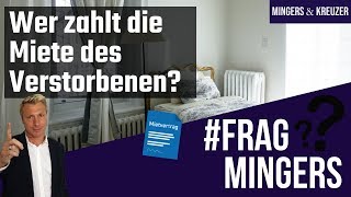 Wer zahlt die Miete des Verstorbenen  FragMingers [upl. by Kallman]