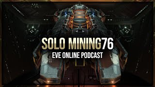 Eve Online  Mining For Omega VS Paying For It  Solo Mining  Episode 76 [upl. by Rozele]