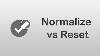 Arabic Tutorials  Normalize vs Reset and What Is better [upl. by Opaline621]