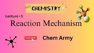 Reaction Mechanism [upl. by Hillel669]