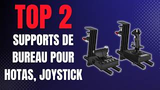 Les 2 Meilleurs Supports de Bureau HOTAS et Joystick Hikig [upl. by Obnukotalo]