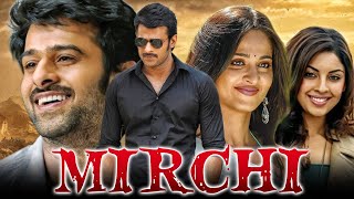 Mirchi Full HD  Superstar Prabhas Action Full Movie  Anushka ShettyRicha Sathyaraj [upl. by Bailar]