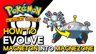 Pokemon Scarlet amp Violet  How To Evolve Magneton Into Magnezone  How To Get Magnezone [upl. by Aid]