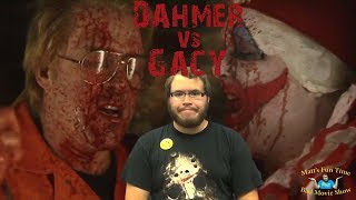 Dahmer vs Gacy  Matts Fun Time Bad Movie Show [upl. by Celestyn]