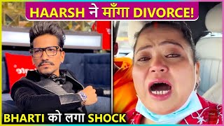 OMG Haarsh Limbachiya Wants Divorce Bharti Singh In Shocked [upl. by Doerrer]