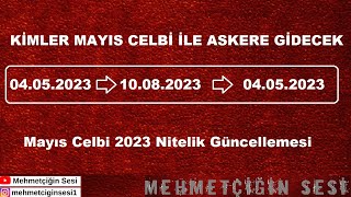 Kimler Mayıs Celbi 2023le Askere Gidecek  Mehmetçiğin Sesi [upl. by Wise739]