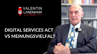 DIGITAL SERVICES ACT DSA VS MEINUNGSVIELFALT  Valentin Landmann Talk [upl. by Ahsinev809]