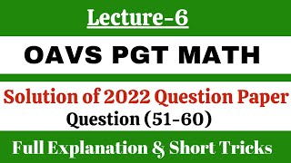 OAVS PGT MATH Solution of 2022 Question Paper Full Explanation with Short Tricks Maths Issue [upl. by Carberry260]