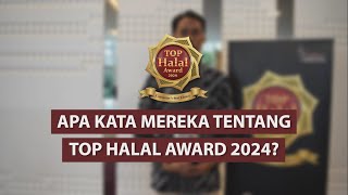 Apa Kata Mereka tentang TOP HALAL AWARD 2024  Bakso Lapangan Tembak Senayan Sejak 1972 [upl. by Dodwell]