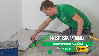 Uradi sam  Postavljanje pločica  Majstorska Radionica by Pevex [upl. by Ecirtap620]