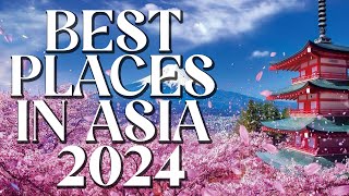 50 Must Visit Places in Asia  Ultimate Travel Guide 2024 [upl. by Yreffeg587]