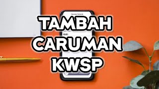 Cara Tambah Simpanan KWSP  Caruman Sukarela [upl. by Bruno199]