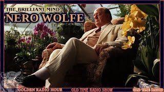 The Brilliant Mind Nero Wolfe Radio Marathon [upl. by Kaufmann]