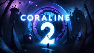 coraline 2 trailer movie teaser news [upl. by Seiber]